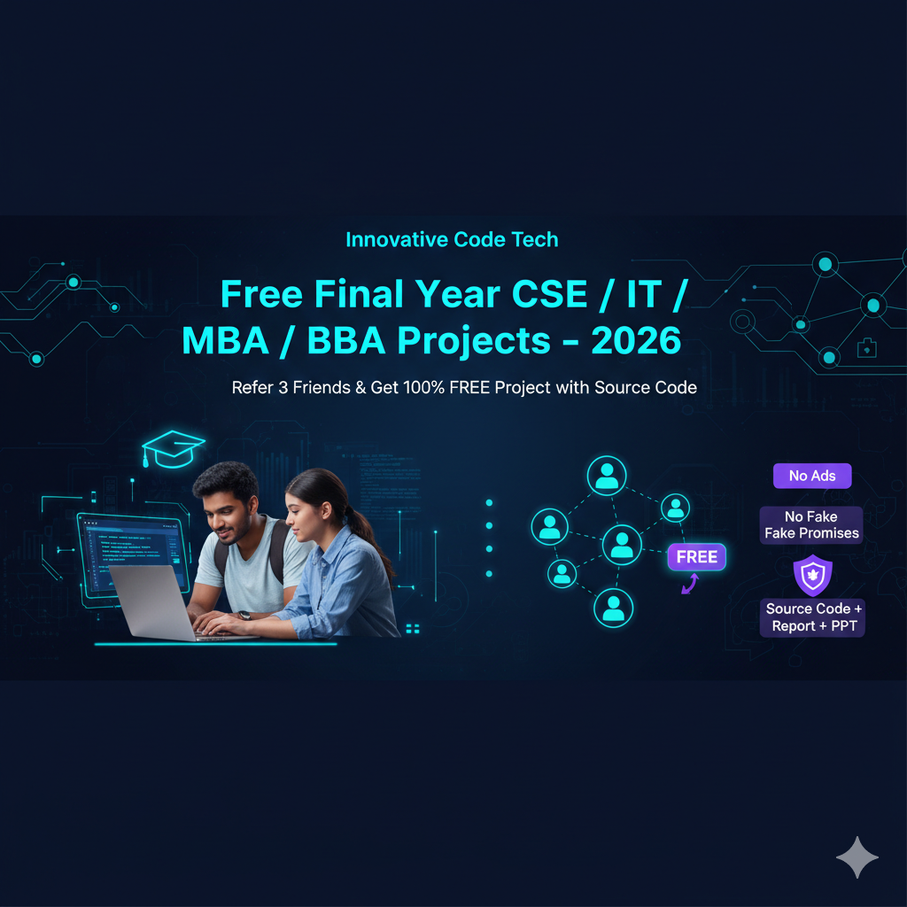 Free Final Year CSE IT MBA BBA Project With Source Code 2026